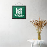 Land Back Poster with Hangers