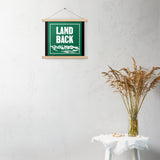 Land Back Poster with Hangers