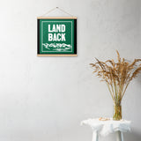 Land Back Poster with Hangers