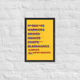 Eliminate All Native Mascots - Framed Photo Paper Poster