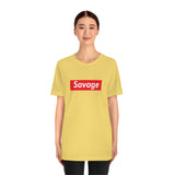 Savage - Unisex Jersey Short Sleeve Tee