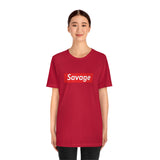 Savage - Unisex Jersey Short Sleeve Tee