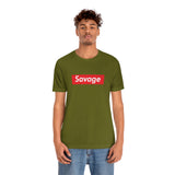 Savage - Unisex Jersey Short Sleeve Tee