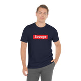 Savage - Unisex Jersey Short Sleeve Tee