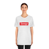 Savage - Unisex Jersey Short Sleeve Tee