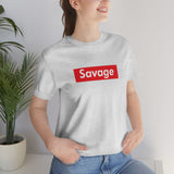 Savage - Unisex Jersey Short Sleeve Tee