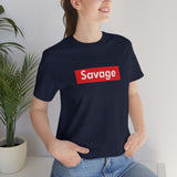 Savage - Unisex Jersey Short Sleeve Tee