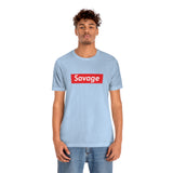 Savage - Unisex Jersey Short Sleeve Tee