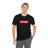 Savage - Unisex Jersey Short Sleeve Tee