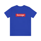 Savage - Unisex Jersey Short Sleeve Tee