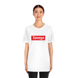 Savage - Unisex Jersey Short Sleeve Tee