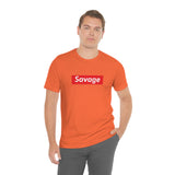 Savage - Unisex Jersey Short Sleeve Tee