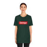 Savage - Unisex Jersey Short Sleeve Tee