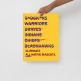 Eliminate All Native Mascots Matte Poster