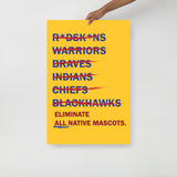 Eliminate All Native Mascots Matte Poster