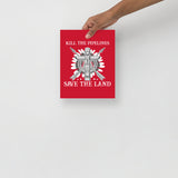 Kill the Pipelines - Matte Poster