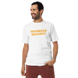Frybread Security Men’s premium Heavyweight Tee