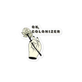 OK, Colonizer - Bubble-free stickers