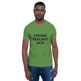 Strong Resilient Achi Short-Sleeve Unisex T-Shirt
