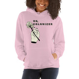 OK, Colonizer - Unisex Hoodie