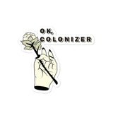 OK, Colonizer - Bubble-free stickers