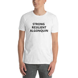 Strong Resilient Algonquin Short-Sleeve Unisex T-Shirt