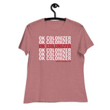 OK Colonizer - Women's Relaxed Fit T-Shirt