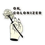 OK, Colonizer - Bubble-free stickers