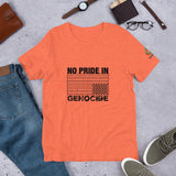 No Pride in Genocide US - FUNDRAISER - Short-Sleeve Unisex T-Shirt