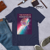 The Future is Indigenous - Short-Sleeve Unisex T-Shirt