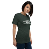 Your Grandma was NOT a "Cherokee Princess" - Unisex T-Shirt