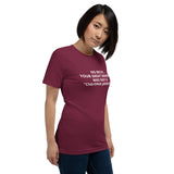 Your Grandma was NOT a "Cherokee Princess" - Unisex T-Shirt
