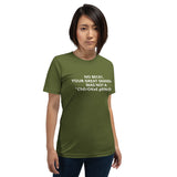 Your Grandma was NOT a "Cherokee Princess" - Unisex T-Shirt