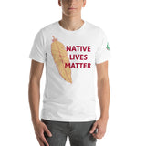 Native Lives Matter Unisex t-shirt
