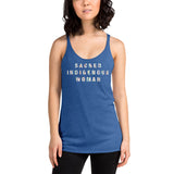 SACRED Indigenous Woman - Women's Racerback Tank