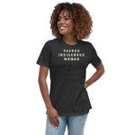 Sacred Indigenous Woman - Women's Relaxed T-Shirt