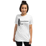 Reconciliation is Dead - Short-Sleeve Unisex T-Shirt
