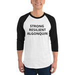 STRONG RESILIENT ALGONQUIN 3/4 sleeve raglan shirt