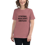 Strong Resilient Abenaki - Women's Relaxed T-Shirt