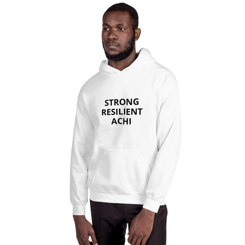 Strong Resilient Achi Unisex Hoodie