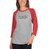 I am my mother's savage daughter - 3/4 sleeve raglan shirt