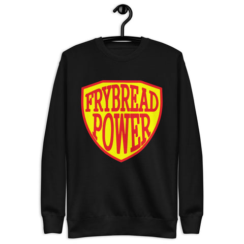Frybread Power - Unisex Premium Sweatshirt