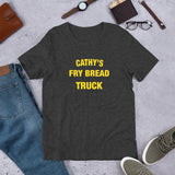 Cathy's Fry Bread Truck - Short-Sleeve Unisex T-Shirt
