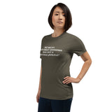 Your Grandma was NOT a "Cherokee Princess" - Unisex T-Shirt