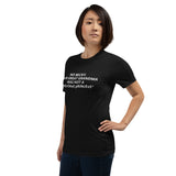 Your Grandma was NOT a "Cherokee Princess" - Unisex T-Shirt